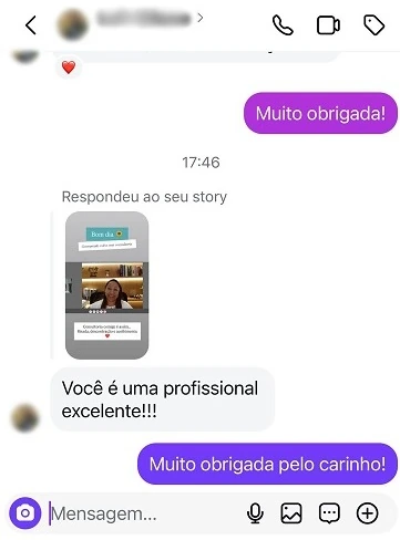 Resposta a um story no Instagram: “Você é uma profissional excelente!!!”, e a resposta da Ana Paula: “Muito obrigada pelo carinho!”